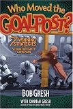 Who Moved the Goalpost?: 7 Winning Strategies in the Sexual Integrity Gameplan