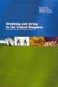 Studying and Living in the United Kingdom: A Guide for International Students and Visitors