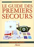 Guide des premiers secours : les gestes qui sauvent