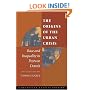 The Origins of the Urban Crisis: Race and Inequality in Postwar Detroit (Princeton Studies in American Politics: Historical, International, and Comparative Perspectives)