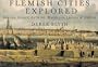 Flemish Cities Explored: Bruges, Ghent, Antwerp, Mechelen, Leuven, & Ostend (Pallas for Pleasure)