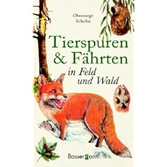 Tierspuren und F�hrten in Feld und Wald