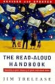The Read-Aloud Handbook: Sixth Edition (Read-Aloud Handbook)