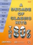 A Decade Of Classic Hits - The 80s [2000] [DVD]
