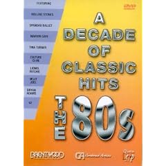 A Decade Of Classic Hits - The 80s [2000] [DVD]