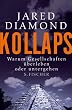 Kollaps.Warum Gesellschaften �berleben oder untergehen