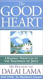 The Good Heart - A Buddhist Perspective on the Teachings of Jesus - Day 1, St. Matthew's Gospel