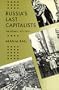 Russia's Last Capitalists: The Nepmen, 1921-1929