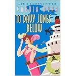 To Davy Jones Below (Daisy Dalrymple Mysteries) book cover