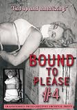 Bound to Please #4