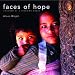 Faces of Hope: Children of a Changing World by Alison Wright, Marian Wright Edelman