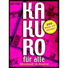 Kakuro f�r alle: R�tselspa� im Quadrat