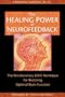 The Healing Power of Neurofeedback: The Revolutionary LENS Technique for Restoring Optimal Brain Function
