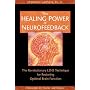 The Healing Power of Neurofeedback: The Revolutionary LENS Technique for Restoring Optimal Brain Function