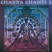Chakra Chants 2