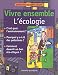 Vivre ensemble. L'écologie