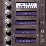 Mighty Aphrodite: Music From The Motion Picture