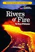 Science Chapters: Rivers of Fire: The Story of Volcanoes (Science Chapters)