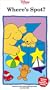 Where's Spot [VHS]