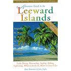 Adventure Guide to the Leeward Islands: Anguilla, St. Martin, St. Barts, St. Kitts and Nevis,... by Paris Permenter and John Bigley