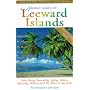 Adventure Guide to the Leeward Islands: Anguilla, St. Martin, St. Barts, St. Kitts & Nevis, Antiqua & Barbuda (Serial)