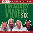 I'm Sorry I Haven't a Clue 6 (BBC Radio Collection): Starring Humphrey Lyttelton & Cast Vol 6