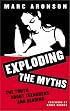 Exploding the Myths: The Truth About Teenagers and Reading [Scarecrow Studies in Young Adult Literature, No.4]