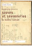 Revue MeMo  / Savons et savonneries : Le modèle nantais
