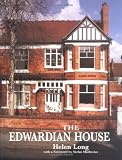 The Edwardian House : The Middle-class Home In Britain,  1880-1914