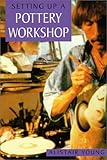Setting Up a Pottery Workshop