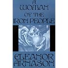 Click here to buy A Woman of the Iron People by  Eleanor Arnason.