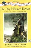 Buy : The Day It Rained Forever: A Story of the Johnstown Flood (Once Upon America)