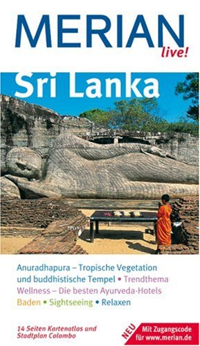 City Travel Guides Discounted  Bücher : Sri Lanka. Merian live!: Anuradhapura - Tropische Vegetation und buddhistische Tempel. Trendthema Wellness: Die besten Ayurveda-Hotels. Baden. Sightseeing. Relaxen