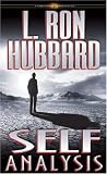 Self Analysis: A Simple Self-Help Volume of Tests and Processes Based on the Discoveries Contained in Dianetics
