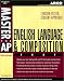 Master AP English Lang & Composition 2E (Master the Ap English Language & Composition Test)
