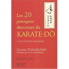 Les vingt pr�ceptes directeurs du karat�-d� : Le legs spirituel du Ma�tre