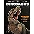 The Amazing Age of Dinosaurs: Jumbo Coloring & Activity Book