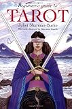Beginner's Guide to Tarot [With Cards]