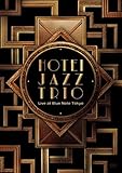 HOTEI JAZZ TRIO Live at Blue Note Tokyo [Blu-ray]