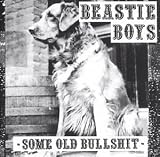 Some Old Bullshit - Beastie Boys