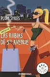 Las Rubias de 5th Avenue