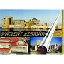 Ancient Lebanon: Monuments Past and Present