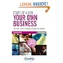 Start Up and Run Your Own Business: The First Steps, Funding and Going for Growth