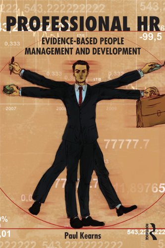 Professional HR: Evidence- Based People Management and Development