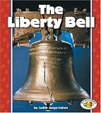The Liberty Bell (Pull Ahead Books)