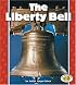 The Liberty Bell (Pull Ahead Books)