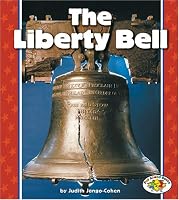 The Liberty Bell (Pull Ahead Books)