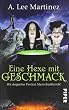 Eine Hexe mit Geschmack: Mit doppelter Portion Menschenfleisch!