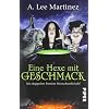 Eine Hexe mit Geschmack: Mit doppelter Portion Menschenfleisch!