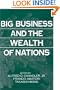 Big Business and the Wealth of Nations